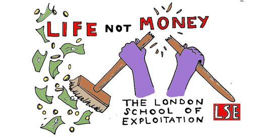 Life Not Money - LSE Campaign