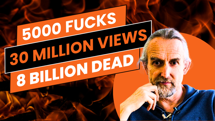 ☠️ Why We're Going Extinct - 5000 Fucks, 30 Million Views, 8 Billion Dead